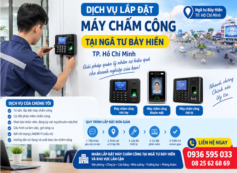 Dịch vụ lắp đặt máy chấm công tại ngã tư Bảy Hiền, tp Hồ Chí Minh