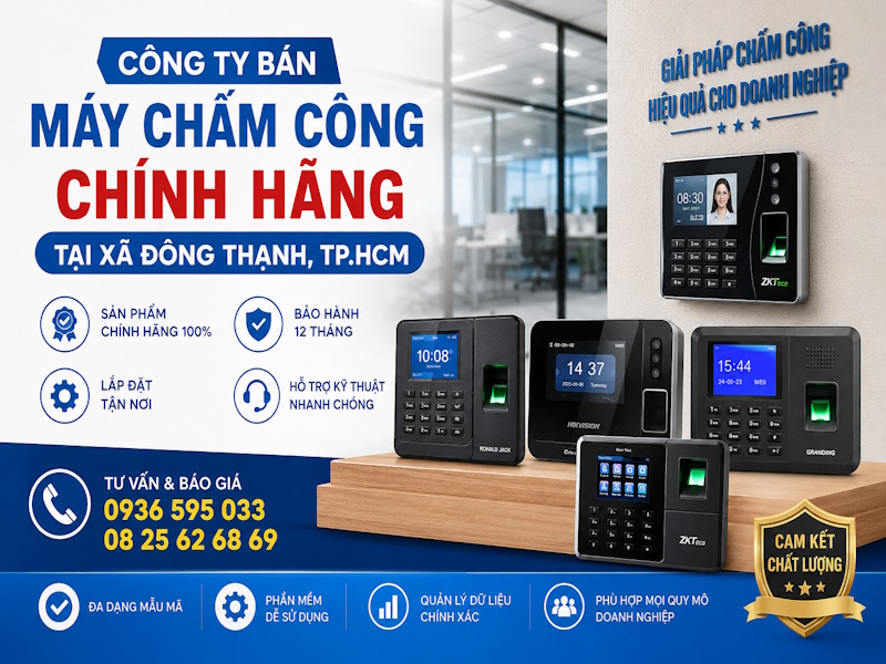 Dịch vụ lắp đặt máy chấm công tại xã Đông Thạnh, tp Hồ Chí Minh