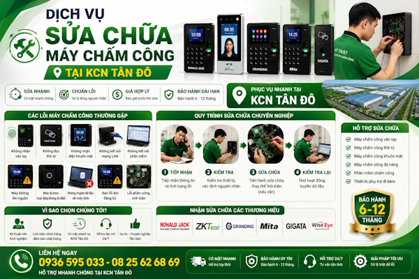 Dịch vụ sửa chữa máy chấm công tại KCN Tân Đô