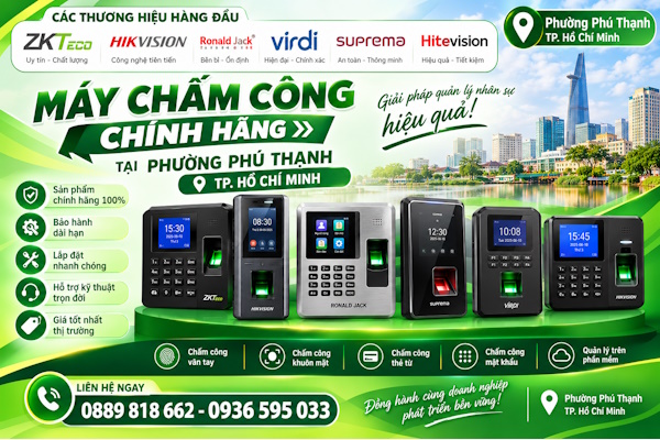 Chuyên cung cấp máy chấm công chính hãng giá rẻ tại phường Phú Thạnh