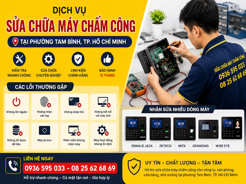 Dịch vụ sửa chữa máy chấm công tại phường Tam Bình, tp HCM