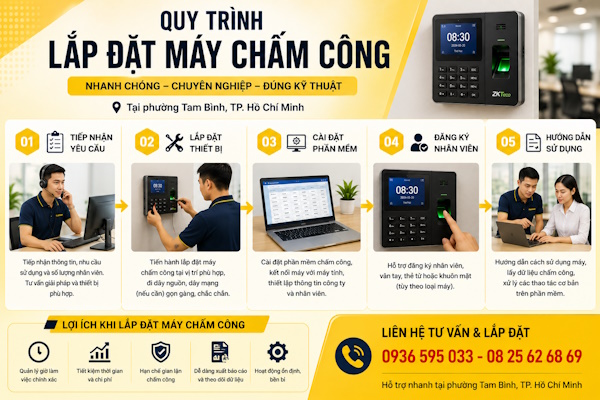 Lắp đặt máy chấm công chính hãng tại phường Tam Bình, tp HCM